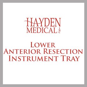 Lower Anterior Resection instrument tray